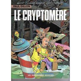 Les Naufragés Du Temps, Tome 10 : Le Cryptomère
