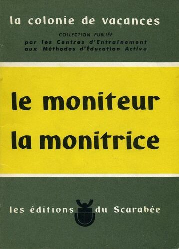 Le Moniteur Et La Monitrice.  (La Colonie De Vacances).