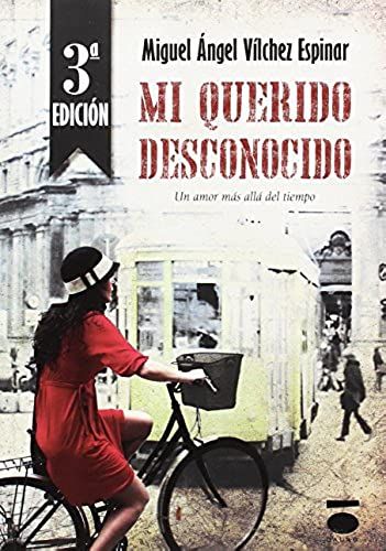 Vílchez Espinar, M: Mi Querido Desconocido