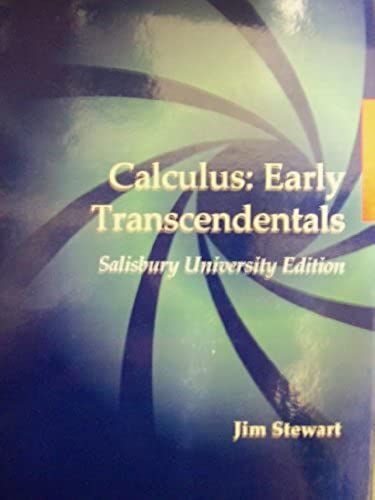 Calculus: Early Transcendentals; 7e (Salisbury University Edition)
