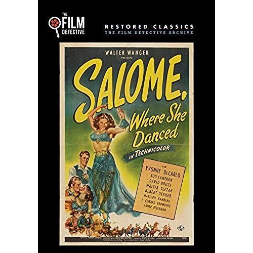 Salome, Where She Danced (The Film Detective Restored Version)