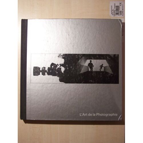 L' Art De La Photographie
