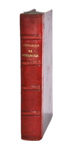 Chansons De P. J. De Beranger (Anciennes Et Posthumes)