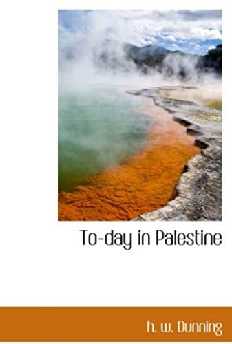 To-Day In Palestine