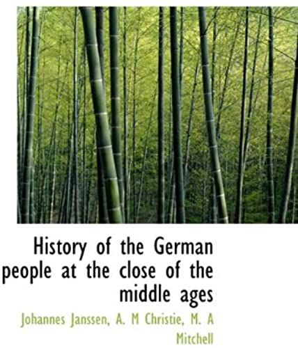 History Of The German People At The Close Of The Middle Ages