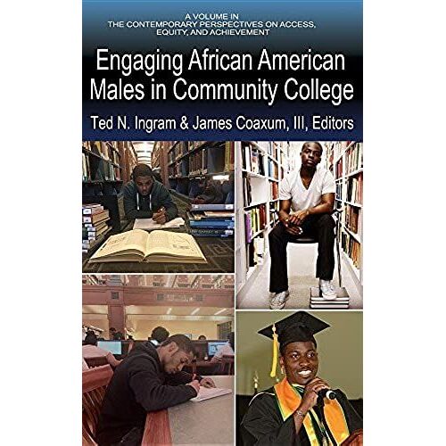 Engaging African American Males In Community College (Hc)
