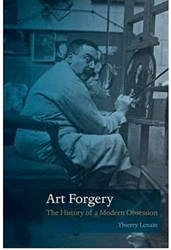 Art Forgery: The History Of A Modern Obsession (Hardback) - Common