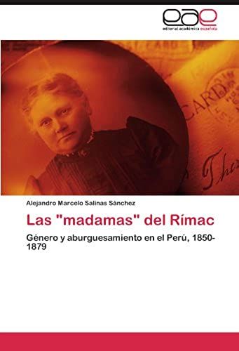 Las "Madamas" Del Rímac
