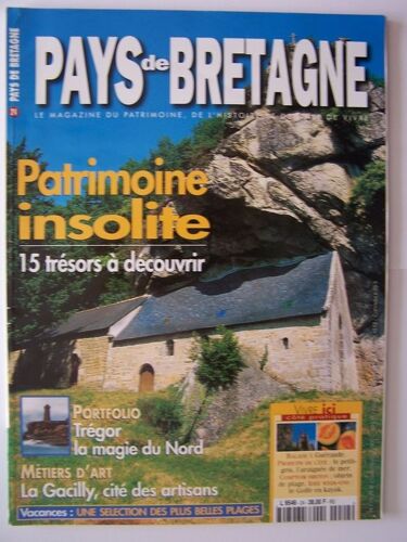 Pays De Bretagne  N° 24 : Patrimoine Insolite 15 Trésors À Découvrir