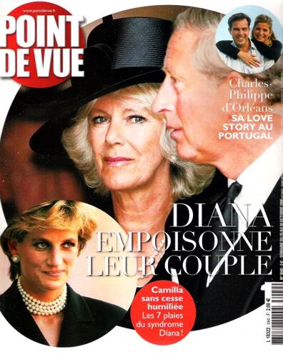 Point De Vue  N° 3040 : Diana Empoisonne Leur Couple - Camilla Sans Cesse Humiliée...