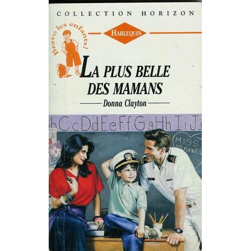 La Plus Belle Des Mamans