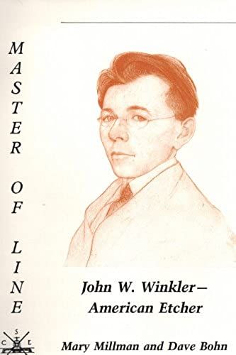 Master Of Line. John W. Winkler - American Etcher