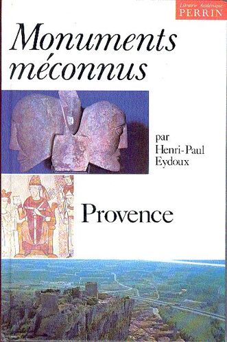 Les Monuments Meconnus - Tome 3, Provence