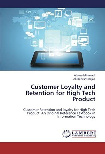 Customer Loyalty And Retention For High Tech Product
