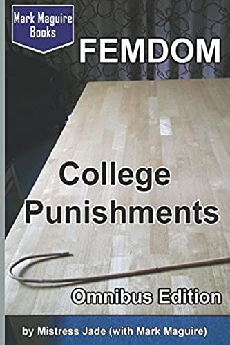 Femdom College Punishments (Omnibus Edition)
