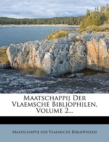 Maatschappij Der Vlaemsche Bibliophilen, Volume 2... (Dutch Edition)