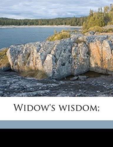 Widow's Wisdom;