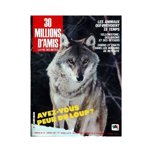 30 Millions D'amis N° 43 Du 01/01/1982