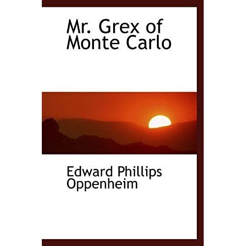 Mr. Grex Of Monte Carlo