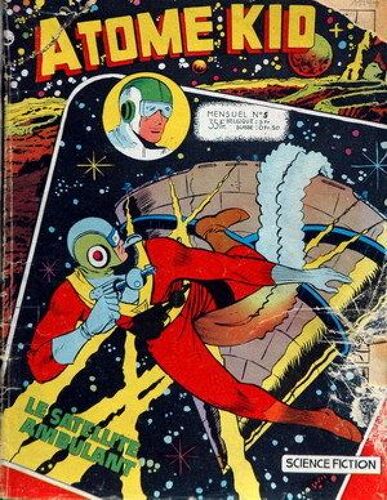 Atome Kid N° 5 Du 01/07/1980