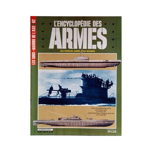Encyclopedie Des Armes (L') N°62 Du 31-12-2099