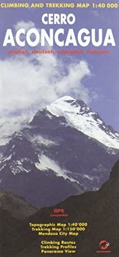 Cerro Aconcagua Climbing And Trekking Map: Including Mendoza City Plan