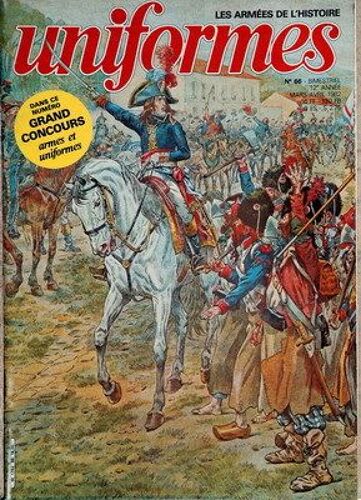 Uniformes Les Armees De L'histoire N° 66 Du 01/03/1982