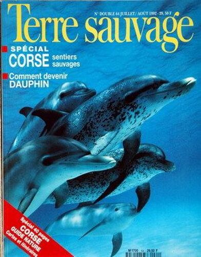 Terre Sauvage N° 64 Du 01/07/1992