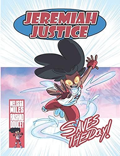 Jeremiah Justice Saves The Day