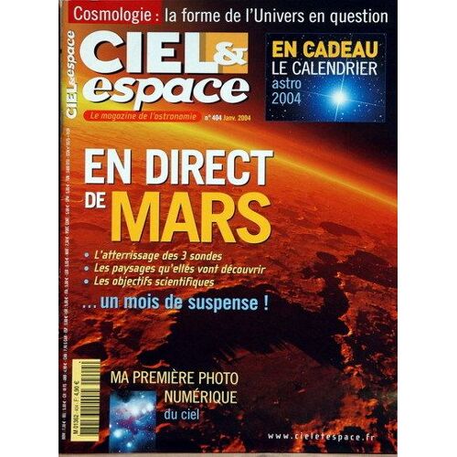 Ciel Et Espace N° 404 Du 01/01/2004