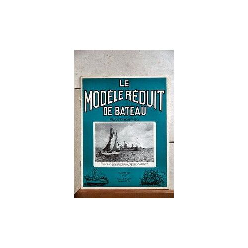 Modele Reduit De Bateau (Le) N° 141 Du 01/03/1968