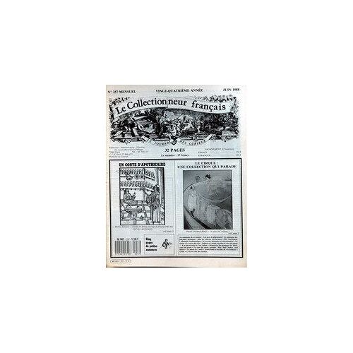 Collectionneur Francais (Le) N° 257 Du 01/06/1988