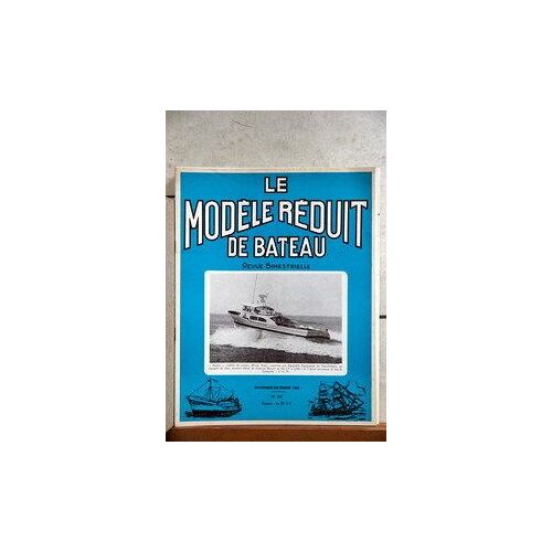 Modele Reduit De Bateau (Le) N° 150 Du 01/11/1969