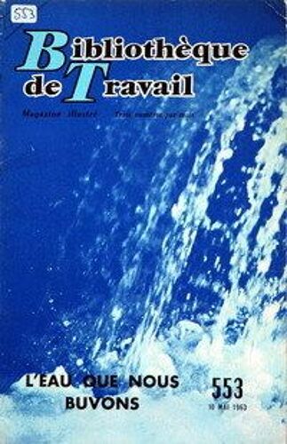 Bibliotheque De Travail N° 553 Du 10/05/1963