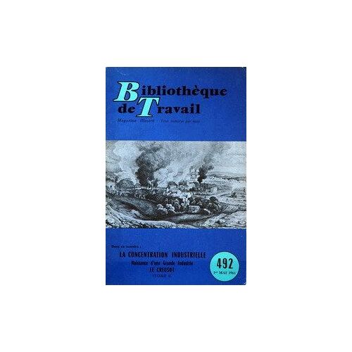 Bibliotheque De Travail N° 492 Du 01/05/1961