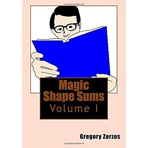 Magic Shape Sums: Volume I (Volume 1)