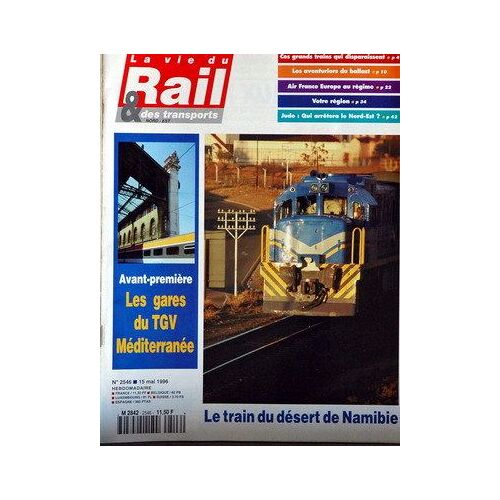Vie Du Rail (La) N° 2546 Du 15/05/1996