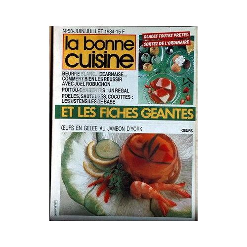 Bonne Cuisine (La) N° 58 Du 01/06/1984