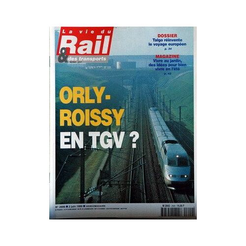 Vie Du Rail (La) N° 2699 Du 02/06/1999