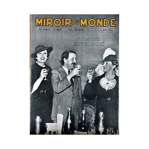 Miroir Du Monde N° 323 Du 09/05/1936