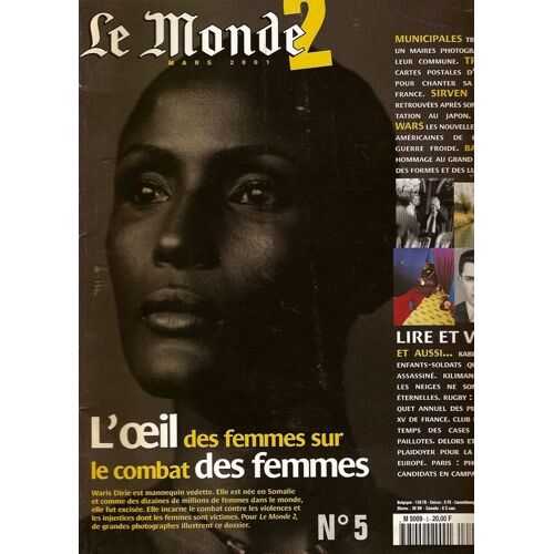Le Monde 2  N° 5 : L'oeil Des Femmes Sur Le Combat Des Femmes