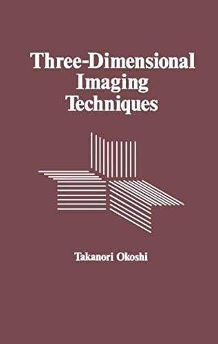 Three-Dimensional Imaging Techniques