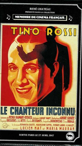 Le Chanteur Inconnu - Tino Rossi
