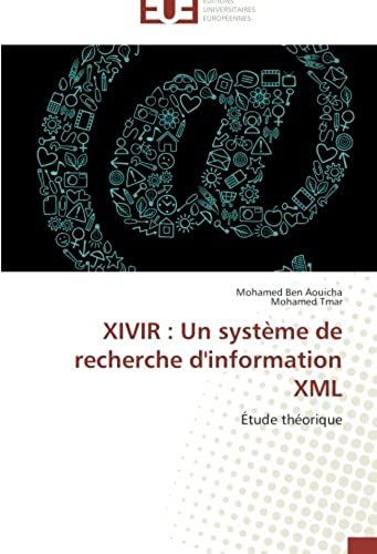 Xivir : Un Système De Recherche D'information Xml