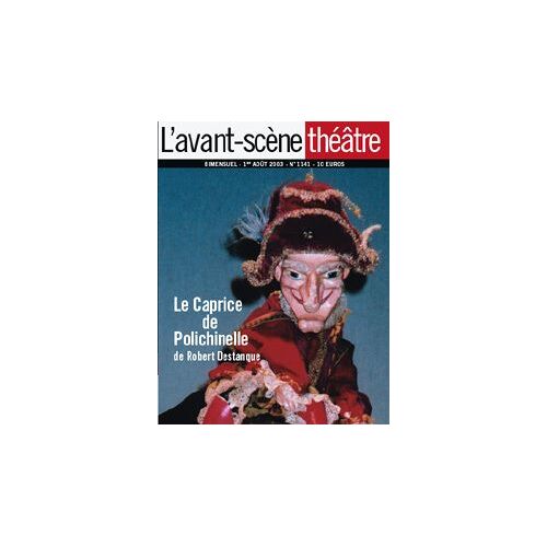 L'avant-Scéne Théatre 1141 : Le Caprice De Polichinelle
