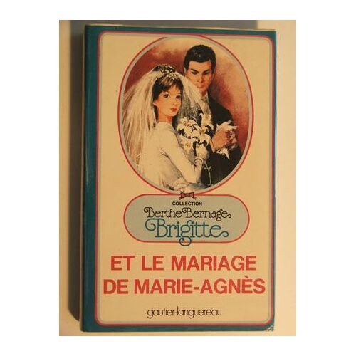 Brigitte Et Le Mariage De Marie-Agnès