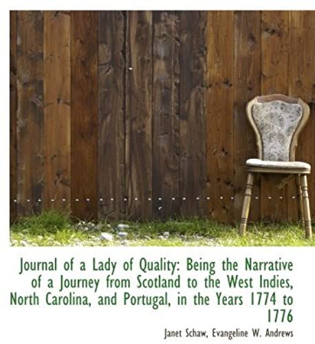 Journal Of A Lady Of Quality: Being The Narrative Of A Journey From Scotland To The West Indies, Nor
