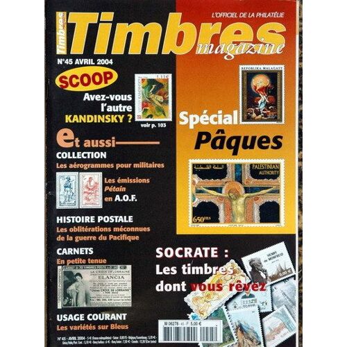 Timbres Magazine N° 45 Du 01/04/2004