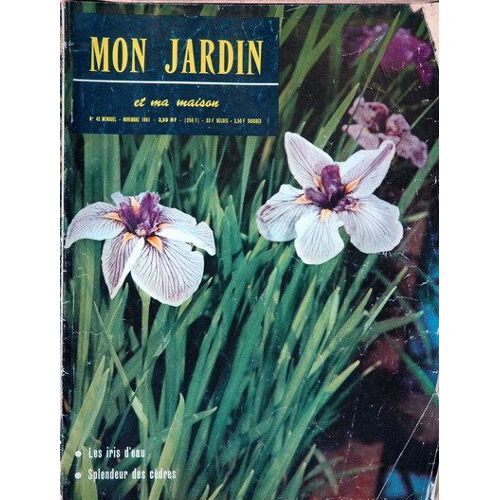 Mon Jardin Et Ma Maison N° 42 Du 01/11/1961