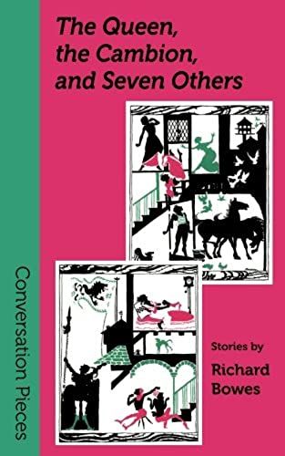 The Queen, The Cambion, And Seven Others: Volume 35 (Conversation Pieces)